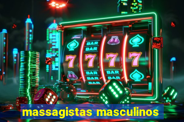 massagistas masculinos